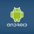 Des nouvelles d’Androïd…