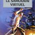 Le Samouraï Virtuel - Neal Stephenson